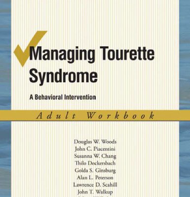 خرید و دانلود نسخه کامل کتاب Managing Tourette Syndrome: A Behaviorial Intervention Adult Workbook