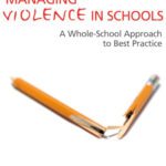 خرید و دانلود نسخه کامل کتاب Managing Violence in Schools: A Whole-School Approach to Best Practice