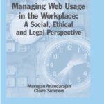 خرید و دانلود نسخه کامل کتاب Managing Web Usage in the Workplace: A Social, Ethical, and Legal Perspective