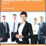 خرید و دانلود نسخه کامل کتاب Managing your SME more effectively. Part 2