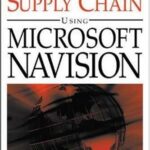 خرید و دانلود نسخه کامل کتاب Managing Your Supply Chain Using Microsoft Navision