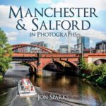 خرید و دانلود نسخه کامل کتاب Manchester & Salford in Photographs