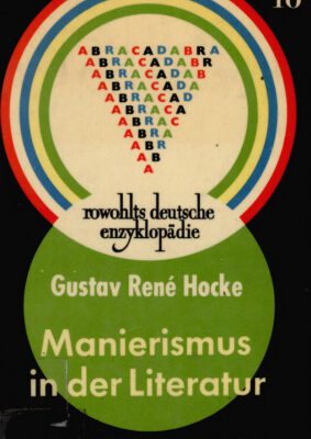 خرید و دانلود نسخه کامل کتاب Manierismus in der Literatur : Sprach-Alchimie und Esoterische Kombinationskunst