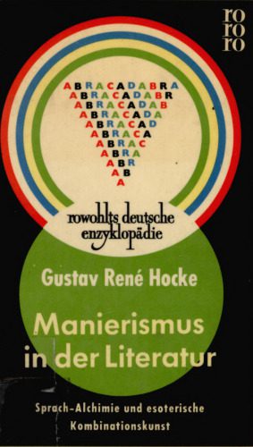 خرید و دانلود نسخه کامل کتاب Manierismus in der Literatur : Sprach-Alchimie und Esoterische Kombinationskunst_68eb51568c9a9.jpeg خرید و دانلود نسخه کامل کتاب Manierismus in der Literatur : Sprach-Alchimie und Esoterische Kombinationskunst