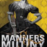 خرید و دانلود نسخه کامل کتاب Manners and Mutiny