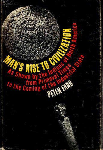 خرید و دانلود نسخه کامل کتاب Man’s Rise to Civilization As Shown by the Indians of North America from Primeval Times to the Coming of the Industrial State_68e23661192c9.jpeg خرید و دانلود نسخه کامل کتاب Man’s Rise to Civilization As Shown by the Indians of North America from Primeval Times to the Coming of the Industrial State