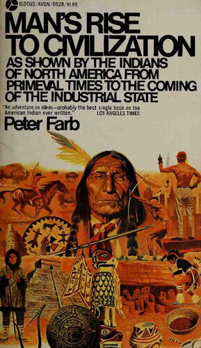 خرید و دانلود نسخه کامل کتاب Man’s Rise to Civilization As Shown by the Indians of North America from Primeval Times to the Coming of the Industrial State_68e23ad1c131c.jpeg خرید و دانلود نسخه کامل کتاب Man’s Rise to Civilization As Shown by the Indians of North America from Primeval Times to the Coming of the Industrial State