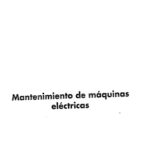 خرید و دانلود نسخه کامل کتاب Mantenimiento de Máquinas Eléctricas