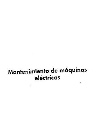 خرید و دانلود نسخه کامل کتاب Mantenimiento de Máquinas Eléctricas