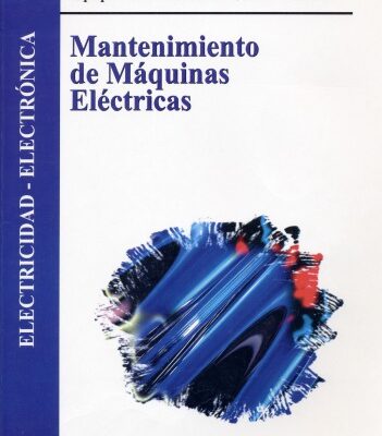خرید و دانلود نسخه کامل کتاب Mantenimiento de Máquinas Eléctricas