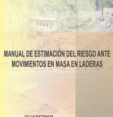 خرید و دانلود نسخه کامل کتاب Manual de Estimación del Riesgo ante Movimientos en Masa en Laderas