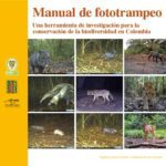 خرید و دانلود نسخه کامل کتاب Manual de fototrampeo: una herramienta de investigación para la conservación de la biodiversidad en Colombia