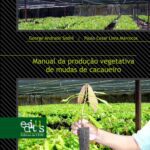 خرید و دانلود نسخه کامل کتاب Manual de Produção Vegetativa de Mudas de Cacaueiro