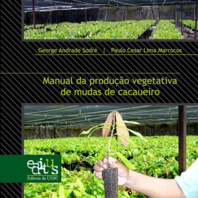 خرید و دانلود نسخه کامل کتاب Manual de Produção Vegetativa de Mudas de Cacaueiro