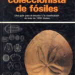 خرید و دانلود نسخه کامل کتاب Manual del coleccionista de fósiles: una guía para el estudio y la clasificación de más de 1300 fósiles