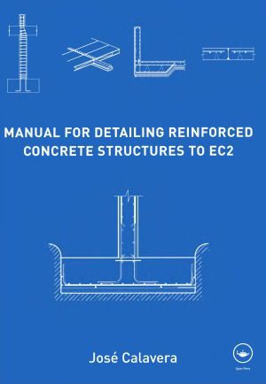 خرید و دانلود نسخه کامل کتاب Manual for Detailing Reinforced Concrete Structures to EC2_68f8957a85460.jpeg خرید و دانلود نسخه کامل کتاب Manual for Detailing Reinforced Concrete Structures to EC2