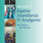 خرید و دانلود نسخه کامل کتاب Manual of Equine Anesthesia and Analgesia
