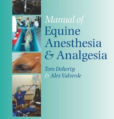 خرید و دانلود نسخه کامل کتاب Manual of Equine Anesthesia and Analgesia