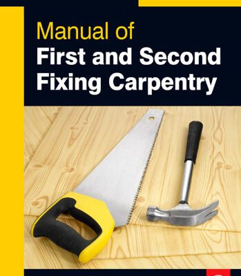 خرید و دانلود نسخه کامل کتاب Manual of First and Second Fixing Carpentry, Third Edition