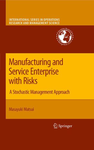 خرید و دانلود نسخه کامل کتاب Manufacturing and Service Enterprise with Risks: A Stochastic Management Approach_68dd20154befb.jpeg خرید و دانلود نسخه کامل کتاب Manufacturing and Service Enterprise with Risks: A Stochastic Management Approach
