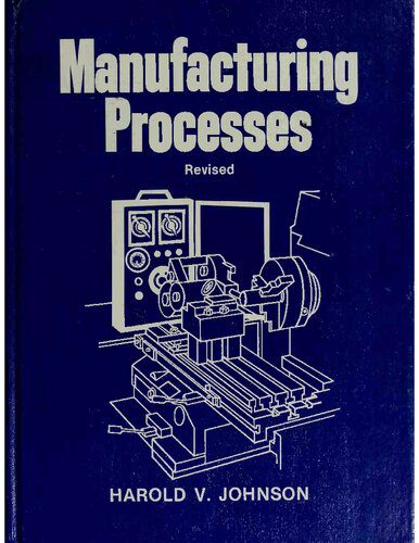 خرید و دانلود نسخه کامل کتاب Manufacturing Processes_68f3103c9e496.jpeg خرید و دانلود نسخه کامل کتاب Manufacturing Processes