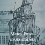 خرید و دانلود نسخه کامل کتاب Marcel Proust constructiviste. (Faux Titre 300) (French Edition)
