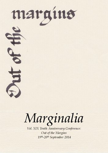 خرید و دانلود نسخه کامل کتاب Marginalia, Volume XIX, Tenth Anniversary Conference: ‘Out of the Margins’_68e20a7ab9f16.jpeg خرید و دانلود نسخه کامل کتاب Marginalia, Volume XIX, Tenth Anniversary Conference: ‘Out of the Margins’