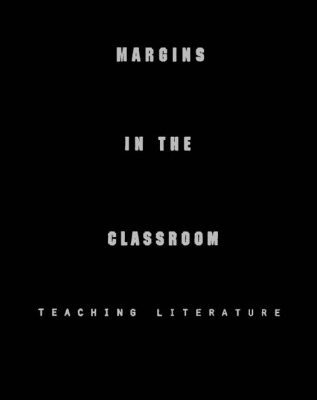 خرید و دانلود نسخه کامل کتاب Margins in the Classroom: Teaching Literature (Pedagogy and Cultural Practice)