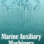 خرید و دانلود نسخه کامل کتاب Marine Auxiliary Machinery, Seventh Edition