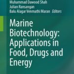 خرید و دانلود نسخه کامل کتاب Marine Biotechnology: Applications in Food, Drugs and Energy