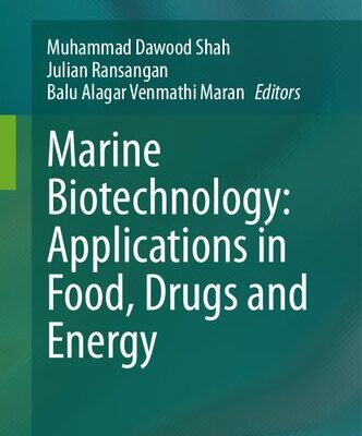 خرید و دانلود نسخه کامل کتاب Marine Biotechnology: Applications in Food, Drugs and Energy