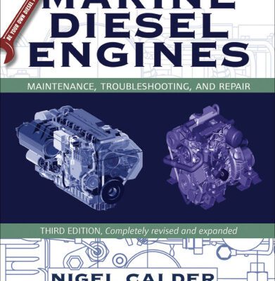 خرید و دانلود نسخه کامل کتاب Marine Diesel Engines: Maintenance, Troubleshooting, and Repair