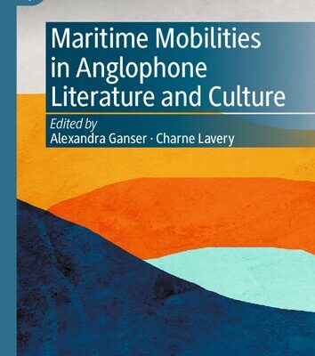 خرید و دانلود نسخه کامل کتاب Maritime Mobilities in Anglophone Literature and Culture