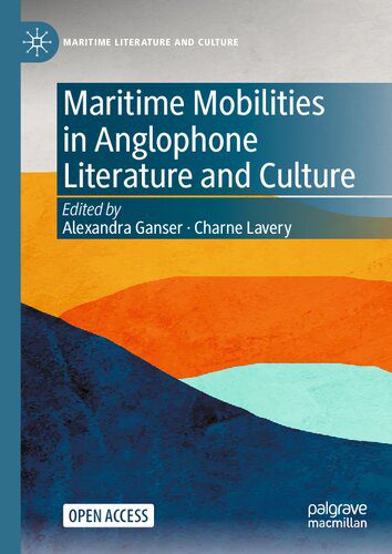 خرید و دانلود نسخه کامل کتاب Maritime Mobilities in Anglophone Literature and Culture_68dfa73d1b176.jpeg خرید و دانلود نسخه کامل کتاب Maritime Mobilities in Anglophone Literature and Culture