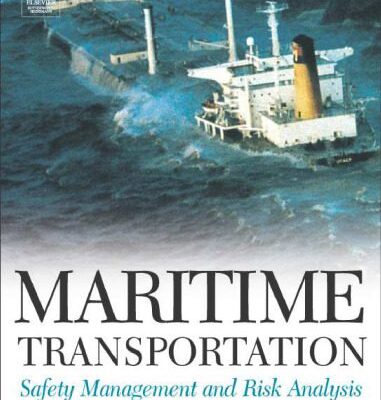 خرید و دانلود نسخه کامل کتاب Maritime Transportation: Safety Management and Risk Analysis