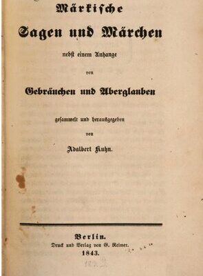 خرید و دانلود نسخه کامل کتاب Märkische Sagen und Märchen nebst einem Anhange von Gebräuchen und Aberglauben