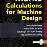 خرید و دانلود نسخه کامل کتاب Mark’s Calculations For Machine Design