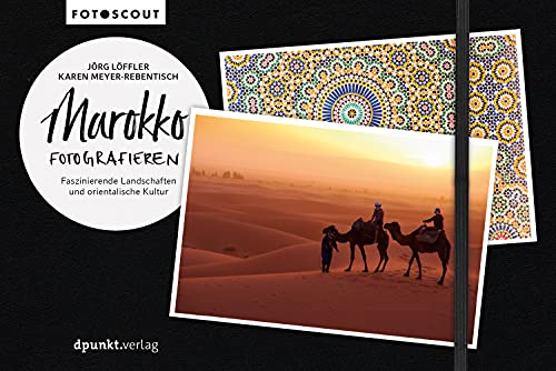 خرید و دانلود نسخه کامل کتاب Marokko fotografieren: Faszinierende Landschaften und orientalische Kultur (Fotoscout)_68e03d2e29fab.jpeg خرید و دانلود نسخه کامل کتاب Marokko fotografieren: Faszinierende Landschaften und orientalische Kultur (Fotoscout)