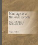 خرید و دانلود نسخه کامل کتاب Marriage as a National Fiction: Represented Law in the Modern Novel