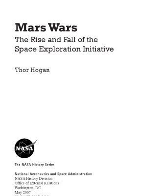 خرید و دانلود نسخه کامل کتاب Mars Wars The Rise and Fall of the Space Exploration Initiative