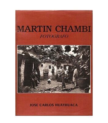 خرید و دانلود نسخه کامل کتاب Martín Chambi fotógrafo/ Martín Chambi photographe