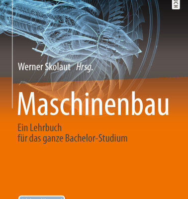 خرید و دانلود نسخه کامل کتاب Maschinenbau: Ein Lehrbuch für das ganze Bachelor-Studium