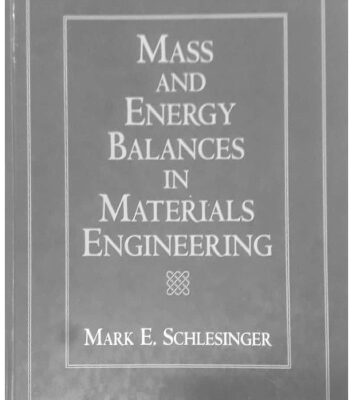 خرید و دانلود نسخه کامل کتاب Mass and Energy Balances for Materials Engineering