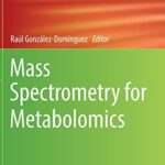 خرید و دانلود نسخه کامل کتاب Mass Spectrometry for Metabolomics