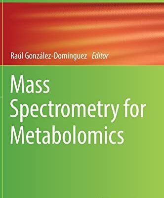 خرید و دانلود نسخه کامل کتاب Mass Spectrometry for Metabolomics