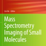 خرید و دانلود نسخه کامل کتاب Mass Spectrometry Imaging of Small Molecules