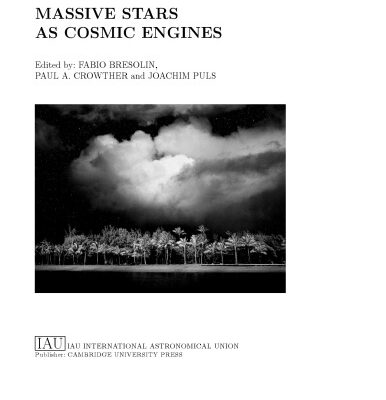 خرید و دانلود نسخه کامل کتاب Massive Stars as Cosmic Engines: Proceedings of the 250th Symposium of the International Astronomical Union Held in Kauai, Hawaii, USA, December 10-14, 2007