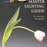 خرید و دانلود نسخه کامل کتاب Master Lighting Guide for Commercial Photographers