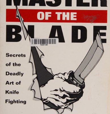 خرید و دانلود نسخه کامل کتاب Master of the Blade: Secrets of the Deadly Art of Knife Fighting