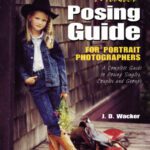 خرید و دانلود نسخه کامل کتاب Master Posing Guide for Portrait Photographers: A Complete Guide to Posing Singles, Couples and Groups